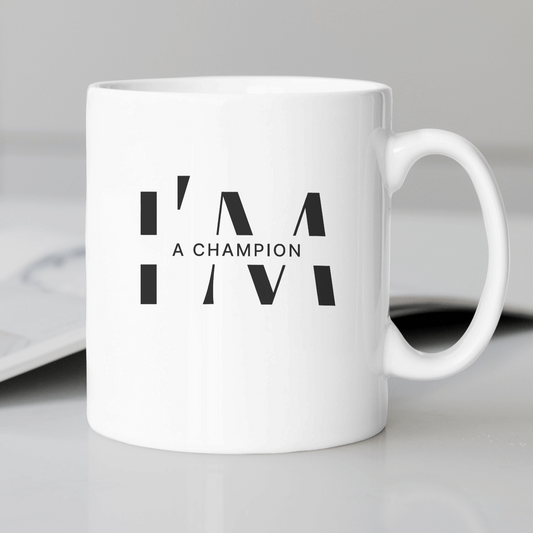 I'M A Champion Coffee Mug